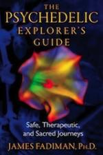 The Psychedelic Explorer's Guide